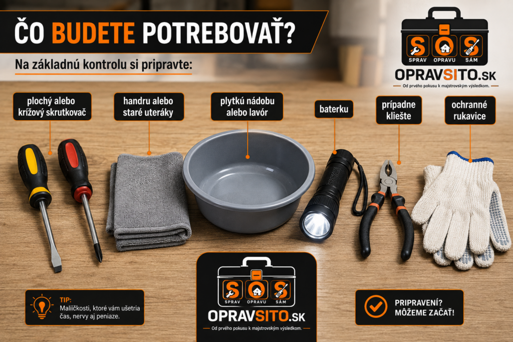 Náradie a pomôcky potrebné na základnú kontrolu – skrutkovače, handra, lavór, baterka, kliešte a ochranné rukavice